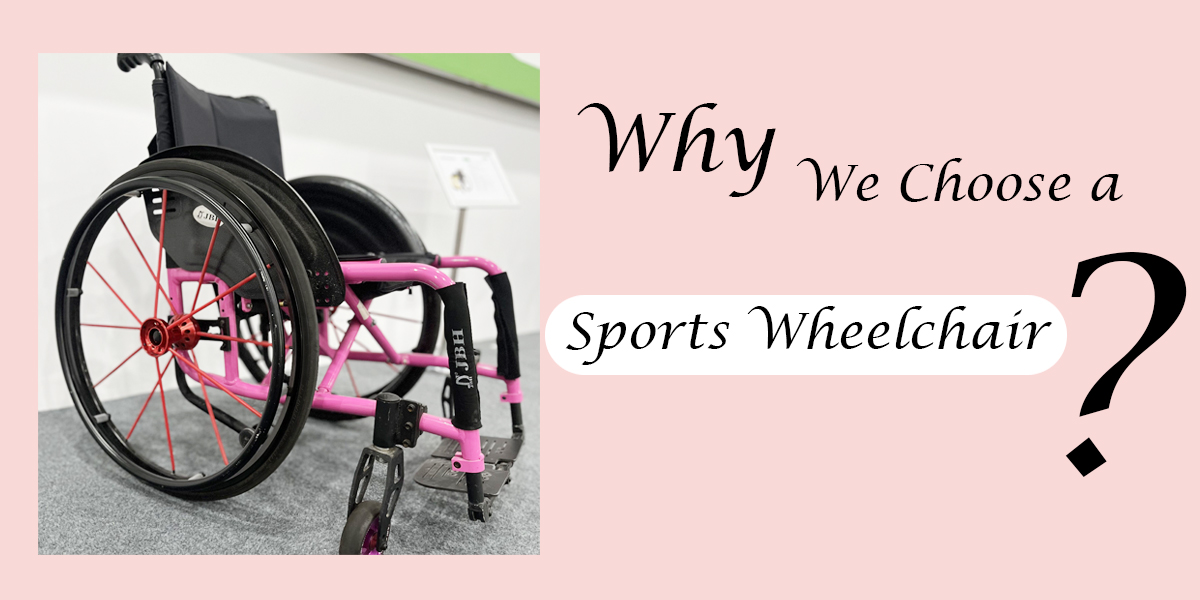 Why We Choose a Sports Wheelchairs?
