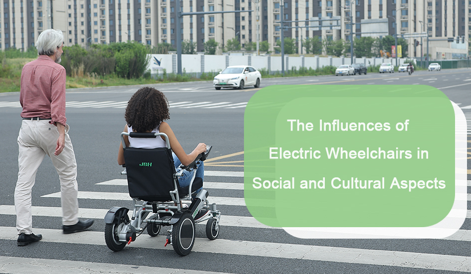 The Influences of Electric Wheelchairs in Social and Cultural Aspects